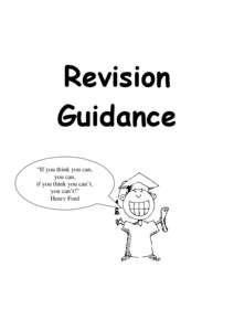 Revision Guidance “If you think you can,