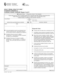 ADULT RENAL HEALTH CLINIC STANDING ORDERS for CHRONIC KIDNEY DISEASE Stages 4 and 5 Standard Orders  Requires a check (ü) for activation