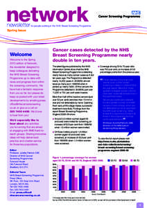 network  newsletter for people working in the NHS Breast Screening Programme Spring Issue  Welcome