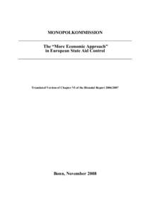 MONOPOLKOMMISSION ___________________________________________________________________________ The “More Economic Approach” in European State Aid Control _______________________________________________________________