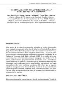 VI Jornadas españolas de ingeniería de costas y puertos  LA RESTAURACIÓN DE LAS “ERAS DE LA SAL” EN EL PUERTO DE TORREVIEJA José Serra Peris1, Vicent Esteban Chapapría1, Víctor Yepes Piqueras2 1