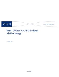 Index Methodology  MSCI Overseas China Indexes Methodology August 2014