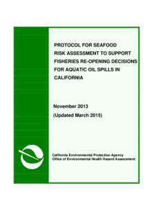 Protocol for Seafood Risk Assessment to Support Fisheries Re-Opening Decisions for Marine Oil Spills in California