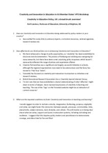 Creativity / Educational psychology / Positive psychology / Problem solving / Technology / National Curriculum / Creative Partnerships / Psychology / Cambridge Primary Review / Education in England / Education / Cognition