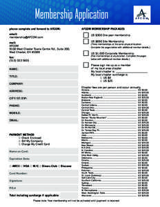 Membership Application please complete and forward to AFCOM: AFCOM MEMBERSHIP PACKAGES  email: