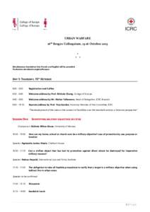 URBAN WARFARE 16th Bruges Colloquium, 15-16 October 2015 * * * Simultaneous translation into French and English will be provided