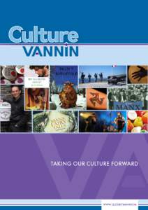 TAKING OUR CULTURE FORWARD  WWW.CULTURE VANNIN.IM taking our culture forward