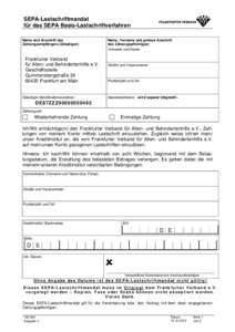 SEPA-Lastschriftmandat für das SEPA Basis-Lastschriftverfahren Name und Anschrift des Zahlungsempfängers (Gläubiger):  Frankfurter Verband
