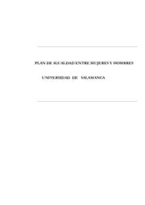 PLAN DE IGUALDAD ENTRE MUJERES Y HOMBRES  UNIVERSIDAD DE SALAMANCA 2