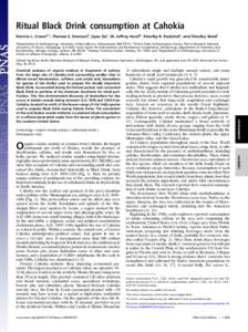 Ritual Black Drink consumption at Cahokia Patricia L. Crowna,1, Thomas E. Emersonb, Jiyan Guc, W. Jeffrey Hurstd, Timothy R. Pauketate, and Timothy Wardc a