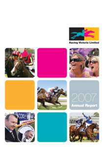 2007 Annual Report RACING VICTORIA LIMITED  ACN
