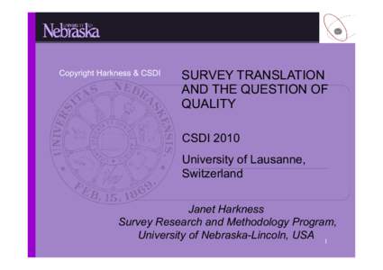 Copyright Harkness & CSDI  SURVEY TRANSLATION AND THE QUESTION OF QUALITY CSDI 2010