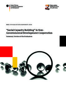 B M Z E VA L U AT I O N R E P O R T S 0 6 4  “Social Capacity Building” in NonGovernmental Development Cooperation Summary Version of the Evaluation  2