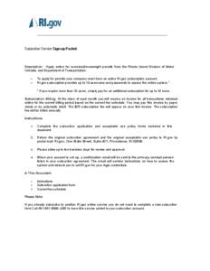 ______________________________________________________________________________  Subscriber Service Sign-up Packet Description: Apply online for oversized/overweight permits from the Rhode Island Division of Motor Vehicle