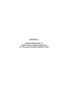 Understanding Variation in Partition Coefficient, Kd, Values, APPENDIX CStandard Method Used At Pacific Northwest National Laboratory For Measuring Laboratory Batch Kd Values