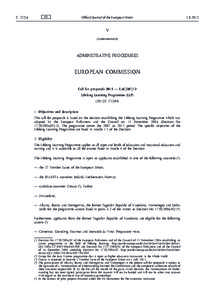 Jean Monnet programme / Nikolaj Frederik Severin Grundtvig / Leonardo da Vinci / Lifelong Learning Programme 2007–2013 / Transversal programme / John Amos Comenius / Comenius programme / Educational policies and initiatives of the European Union / Education / Europe