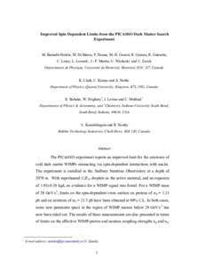 Improved Spin Dependent Limits from the PICASSO Dark Matter Search Experiment M. Barnabé-Heider, M. Di Marco, P. Doane, M.-H. Genest, R. Gornea, R. Guénette, C. Leroy, L. Lessard , J.- P. Martin, U. Wichoski and V. Zac