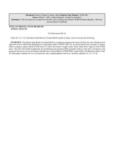 Document: Notice of Intent to Adopt a Rule, Register Page Number: 26 IR 1963 Source: March 1, 2003, Indiana Register, Volume 26, Number 6 Disclaimer: This document was created from the files used to produce the official 