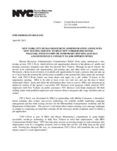 Recruitment / Job hunting / Human behavior / Behavior / Social psychology / Employment / New York City Human Resources Administration / Robert Doar