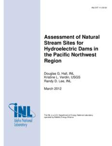 INL/EXTAssessment of Natural Stream Sites for Hydroelectric Dams in the Pacific Northwest