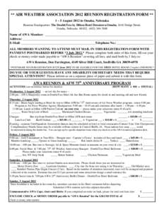 ** AIR WEATHER ASSOCIATION 2012 REUNION REGISTRATION FORM ** 1 – 5 August 2012 in Omaha, Nebraska Reunion Headquarters: The DoubleTree by Hilton Hotel Downtown Omaha, 1616 Dodge Street, Omaha, Nebraska 68102; ([removed]