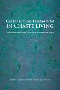 Catechetical Formation  in Chaste Living Guidelines for Curriculum Design and Publication