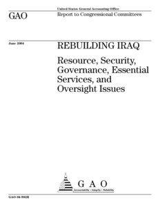 GAO-04-902R Rebuilding Iraq: Resource, Security, Governance, Essential Services, and Oversight Issues