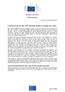 EUROPEAN COMMISSION  PRESS RELEASE Brussels, 31 December[removed]Latvia becomes the 18th Member State to adopt the euro