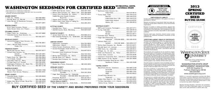 WASHINGTON SEEDSMEN FOR CERTIFIED SEED   *Plant approved for conditioning certified seed. **Plant approved for conditioning certified seed which has acceptable    automatic mechanical seed sampler.  ADAMS COUNTY