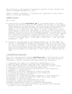 The following is the Franchise Tax Board’s analysis of SB 5 (Lockyer and Lewis) as amended September 11, 1997. Subject: Federal Conformity - S Corporations & Exclusion of Gain from a Sale of a Principal Residence SUMMA