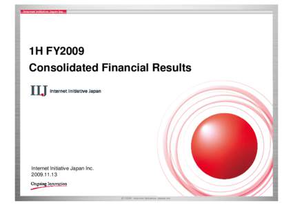 1H FY2009 Consolidated Financial Results Internet Initiative Japan Inc