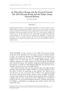 Parliamentary Affairs, Vol. 63 No. 4, 2010, 623 –638  So What Went Wrong with the Electoral System? The 2010 Election Result and the Debate About Electoral Reform BY JOHN CURTICE