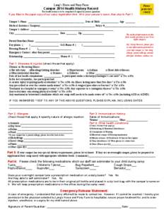 Lang’s Horse and Pony Farm  Camper 2014 Health History Record This health history is to be completed & signed by parent / guardian.  If you filled in the paper copy of our camp registration form, fill in your camper’