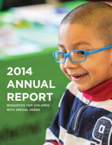 2014 ANNUAL REPORT resources for children with special needs