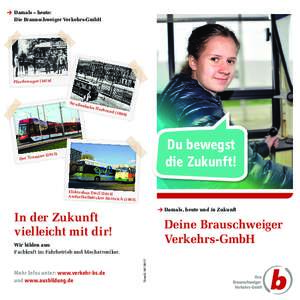 Damals – heute: Die Braunschweiger Verkehrs-GmbH Pfer dewagenSt ra ß