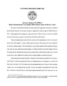 SGC Advisory Opinion #[removed]A Radio Advertisement Concerning Child Custody Issues in DivorceCases