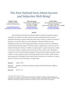 The New Stylized Facts About Income and Subjective Well-Being* Daniel W. Sacks The Wharton School, University of Pennsylvania [removed]