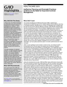 GAO[removed]Highlights, HEALTHCARE.GOV: Ineffective Planning and Oversight Practices Underscore the Need for Improved Contract Management