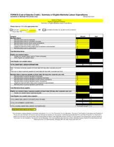 FORM B (Cost-of-Salaries Credit): Summary of Eligible Manitoba Labour Expenditures (Submitted to Manitoba Film & Music only) Revised April 2012 Name of Project Name of Applicant Company