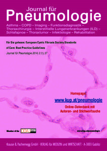 Für Sie gelesen: European Cystic Fibrosis Society Standards of Care: Best Practice Guidelines Journal für Pneumologie 2014; 2 (1), 37 Homepage: