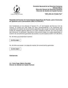 Comisión Nacional de los Derechos Humanos Oficialía Mayor Dirección General de Recursos Humanos Dirección de Gestión de Capital Humano “2014, Año de Octavio Paz”