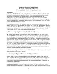 Minutes of the Steering Group Meeting Diagnostic Facility for Shared Growth 17 January 2011; 09:30am–04:30pm, Paris, France Participants Carlos Braga (EXTEU, World Bank), Jeffrey Lewis, Jennifer Keller, Mark Dutz, Mizu