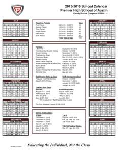 School Calendar Premier High School of Austin County District Campus # JULY S