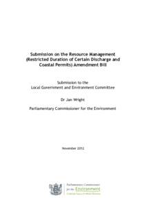 1  Submission on the Resource Management (Restricted Duration of Certain Discharge and Coastal Permits) Amendment Bill