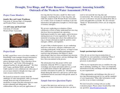 Drought, Tree Rings, and Water Resource Management: Assessing Scientific Outreach of the Western Water Assessment (WWA) Project Team Members: Jennifer Rice and Connie Woodhouse University of Arizona Dept. of Geography an