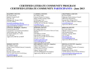 CERTIFIED LITERATE COMMUNITY PROGRAM CERTIFIED LITERATE COMMUNITY PARTICIPANTS – June 2013 BALDWIN COUNTY: CATOOSA COUNTY: