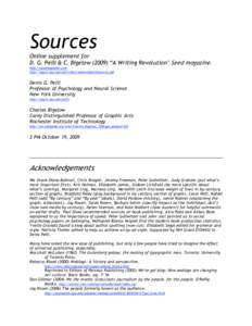 Sources  Online supplement for D. G. Pelli & C. Bigelow (2009) “A Writing Revolution
