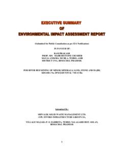 (Submitted for Public Consultation as per EIA Notification) IN FAVOUR OF: RAM PRAKASH PROP. M/S MAHESH STONE CRUSHER MAUJA ANDORA NICHLA, TEHSIL-AMB DISTRICT UNA, HIMACHAL PRADESH.