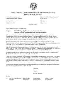 North Carolina Department of Health and Human Services Office of the Controller Michael F. Easley, Governor Carmen Hooker Odom, Secretary  Laketha M. Miller, Interim Controller