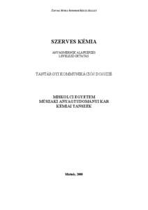 Szerves kémia kommunikációs dosszié  SZERVES KÉMIA